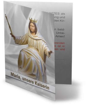 Gebet zur Kaiserin Maria – Siegerin in allen Schlachten GOTTES